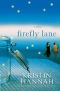 [Firefly Lane 01] • Firefly Lane